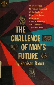The Challenge of Man's Future