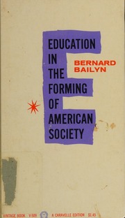 Education in the Forming of American Society