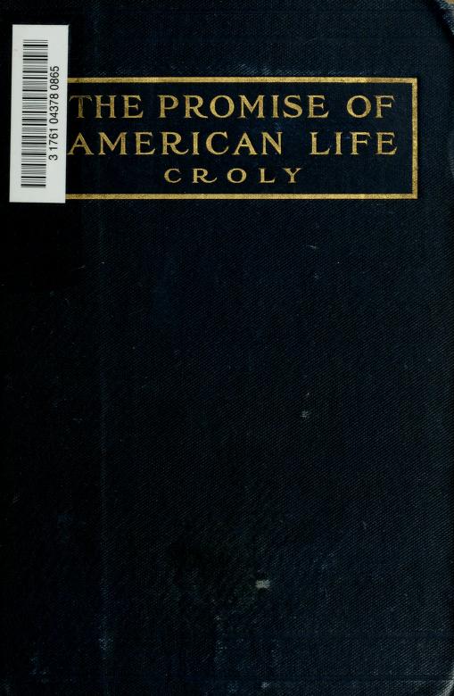The Promise of American Life