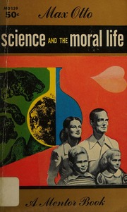 Science and the Moral Life