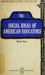 The Social Ideas of American Educators
