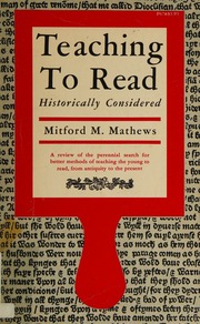 Teaching to Read, Historically Considered