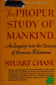 The Proper Study of Mankind